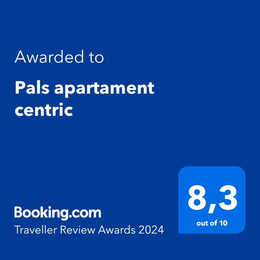 Pals Apartament Centric Extérieur photo
